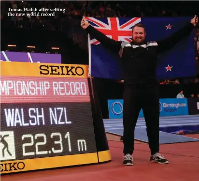  ??  ?? Tomas Walsh after setting the new world record