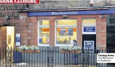  ??  ?? Closing down The RBS branch in Strathaven