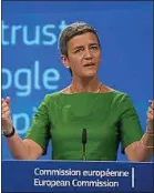  ??  ?? Margrethe Vestager est surnommée « la Dame de fer de Bruxelles ».