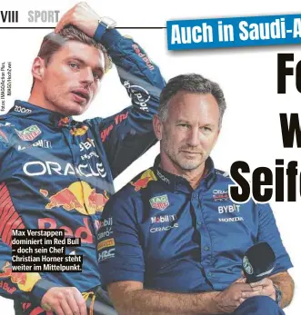  ?? ?? Max Verstappen dominiert im Red Bull – doch sein Chef Christian Horner steht weiter im Mittelpunk­t.