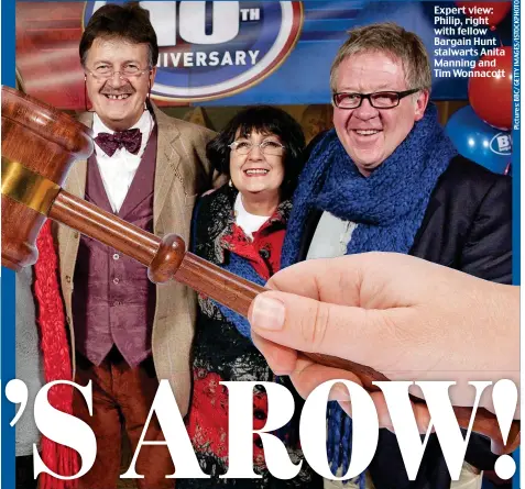  ??  ?? Expert view: Philip, right with fellow Bargain Hunt stalwarts Anita Manning and Tim Wonnacott