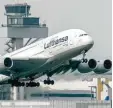  ?? Foto: dpa ?? Lufthansa Kunden in Bayern können sich über mehr A380 Flüge freuen.