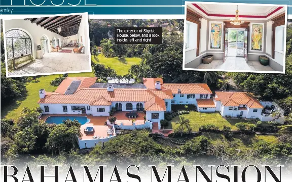 BAHAMAS MANSION WAS FIT FOR A KING - PressReader