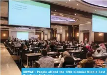  ??  ?? KUWAIT: People attend the 12th biennial Middle East Regulatory Conference.