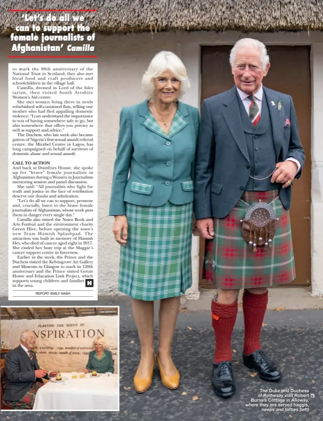  ??  ?? The Duke and Duchess of Rothesay visit Robert Burns’s Cottage in Alloway, where they are served haggis, neeps and tatties (left)