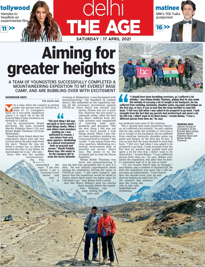  ??  ?? TREKKING HIGH: (above) Group of youngsters at the Everest Base Camp; (below) Muriki Pulakita Hasvi and Rohan Reddy Thumma