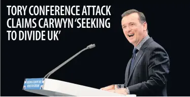  ??  ?? ● Welsh Secretary Alun Cairns, main, speaking at the Conservati­ve party conference in which he claimed First Minister Carwyn Jones, left, is seeking to derail Brexit