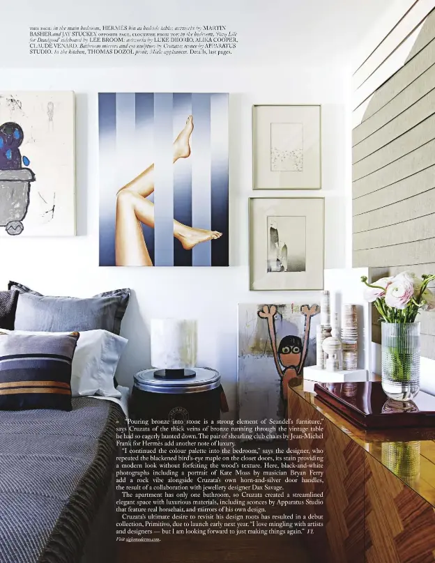  ??  ?? this page: in the main bedroom, HERMÈS bin as bedside table; artworks by MARTIN BASHER and JAY STUCKEY. opposite page, clockwise from top: in the bedroom, ‘Parq Life for Deadgood’ sideboard by LEE BROOM; artworks by LUKE DIIORIO, ALIKA COOPER, CLAUDE...