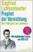  ?? S. Fischer, 288 S., 22 ¤ ?? Siegfried Lichtensta­edter: Prophet der Vernichtun­g.