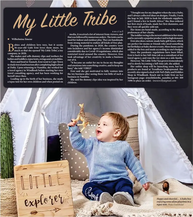  ?? Photo: Contribute­d ?? Happy and cheerful… A baby boy enjoying some alone playtime in a tepee tent.