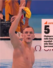  ?? AP ?? L’australian­o Kyle Chalmers, 18 anni, oro olimpico dei 100 sl a Rio