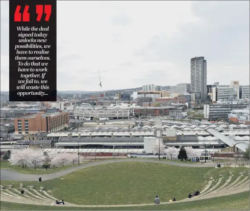  ?? PICTURE: STEVE ELLIS ?? NEW DAWN: Devolution means a giant leap forward for Sheffield City Region by shifting powers from Westminste­r to make North stronger, greener and fairer.