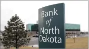  ?? DALE WETZEL — THE ASSOCIATED PRESS ?? The Bank of North Dakota in the capital city of Bismarck is the only public bank of its kind in the country.
