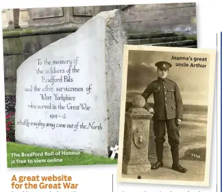  ??  ?? The Bradford Roll of Honour is free to view online Joanna’s great uncle Arthur