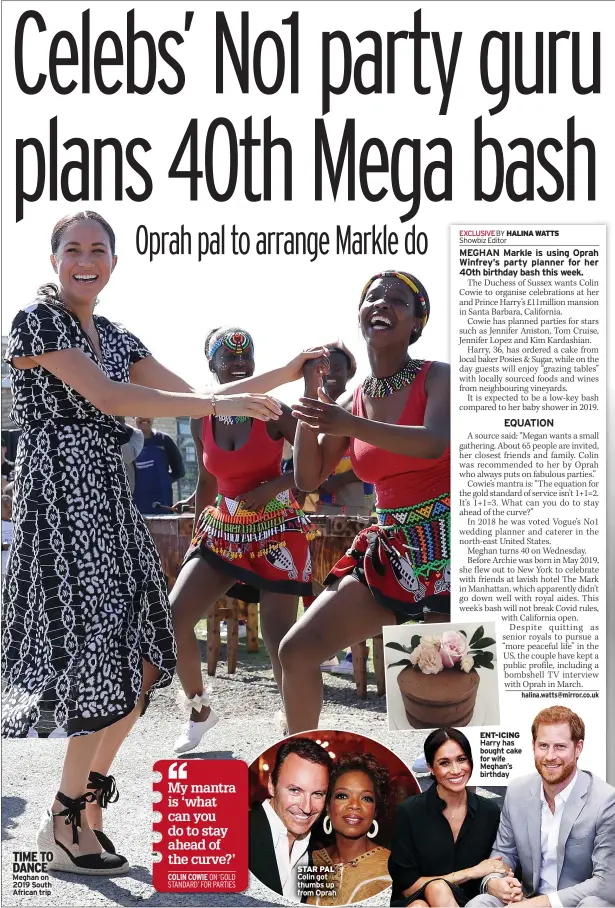 ??  ?? TIME TO DANCE Meghan on 2019 South African trip
STAR PAL Colin got thumbs up from Oprah
ENT-ICING Harry has bought cake for wife Meghan’s birthday