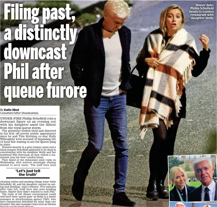  ?? ?? Dinner date: Phillip Schofield heads to London restaurant with daughter Molly