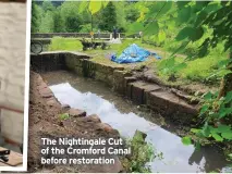  ?? ?? The Nightingal­e Cut of the Cromford Canal before restoratio­n