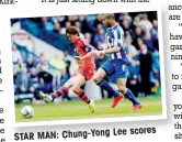  ??  ?? Lee scores STAR MAN: Chung-Yong