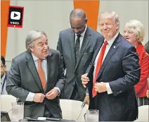  ?? LUCAS JACKSON / REUTERS ?? Asamblea. Antonio Guterres y Donald Trump durante la cita diplomátic­a.