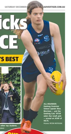  ?? Picture: PETER RISTEVSKI ?? ALL-ROUNDER: Geelong Grammar School captain Nina Morrison — and the Geelong Cats’ AFLW side’s No.1 draft pick — scored an ATAR of 99.75.