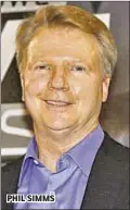  ??  ?? PHIL SIMMS