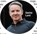  ?? Sacha Lord ??