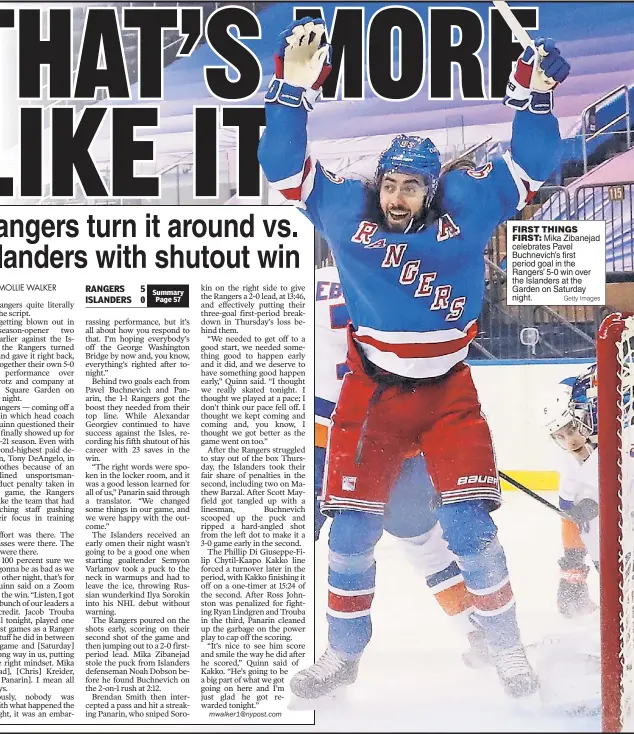 ?? Getty Images ?? FIRST THINGS FIRST: Mika Zibanejad celebrates Pavel Buchnevich’s first period goal in the Rangers’ 5-0 win over the Islanders at the Garden on Saturday night.