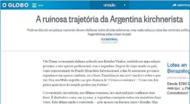  ??  ?? Ruinosa. Es la trayectori­a económica kirchneris­ta, según el diario O Globo.