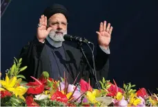  ?? EPA ?? President Ebrahim Raisi, who took office in 2021, has been touted as a possible future supreme leader of Iran