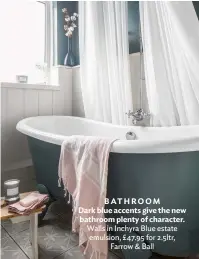  ??  ?? BATHROOM Dark blue accents give the new bathroom plenty of character. Walls in Inchyra Blue estate emulsion, £47.95 for 2.5ltr, Farrow & Ball