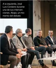  ??  ?? A la izquierda, José Luis Cordeiro durante una de sus intervenci­ones. Abajo, un momento del debate.