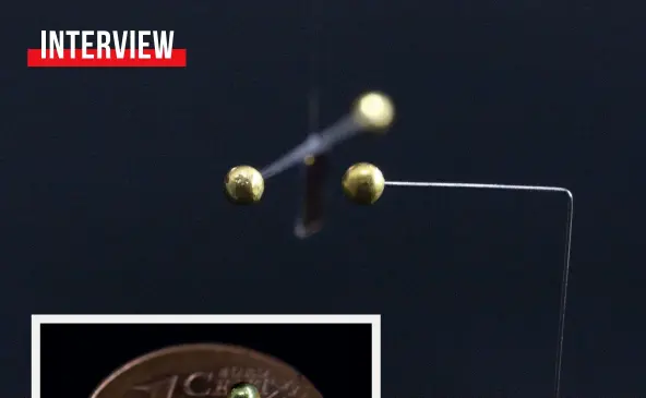  ??  ?? Above: Two gold spheres respond to each other’s gravitatio­nal pull
Left: A tiny gold sphere used in the experiment
