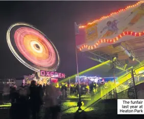  ??  ?? The funfair last year at Heaton Park