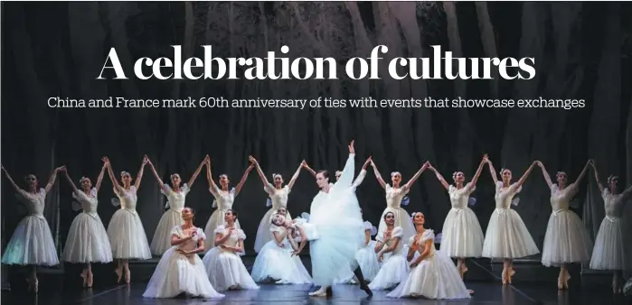  ?? La Sylphide by France’s National Opera of Bordeaux. PHOTOS PROVIDED TO CHINA DAILY ?? Events for the China-France Year of Culture and Tourism include the ballet