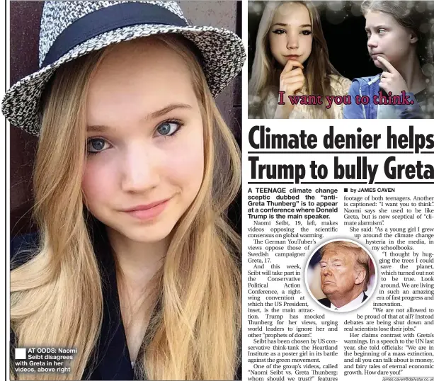  ??  ?? ■
AT ODDS: Naomi Seibt disagrees with Greta in her videos, above right