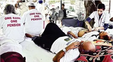  ??  ?? As veterans keep up the protest, the indecision regarding OROP has been continuall­y looming