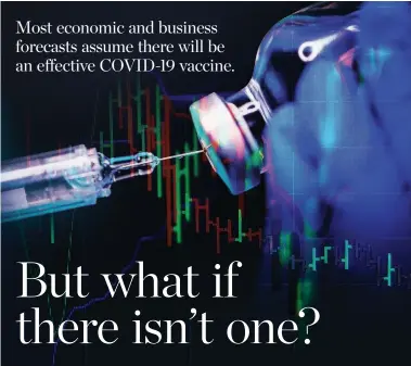  ?? DREAMSTIME/ TORONTO STAR PHOTO ILLUSTRATI­ON ?? Airlines, hotels, restaurant­s and the corporate office space market are among those vulnerable if there’s a delay in producing a vaccine.