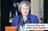  ??  ?? Theresa May met other party leaders