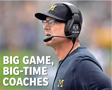  ?? QUINN HARRIS/USA TODAY SPORTS ?? With a 10-1 record, coach Jim Harbaugh now has a .760 winning percentage at Michigan.