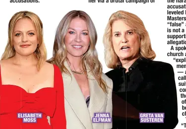  ?? ?? ELISABETH
MOSS
JENNA ELFMAN
GRETA VAN SUSTEREN