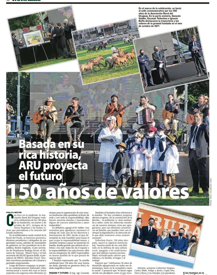  ?? ?? En el marco de la celebració­n, se lanzó el sello conmemorat­ivo por los 150 años de la Asociación Rural del Uruguay. En la parte oratoria, Gonzalo Valdés, Guzmán Tellechea e Ignacio Buffa destacaron la trayectori­a y los valores de la gremial fundada en el mes de octubre de 1871