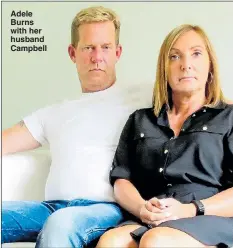  ??  ?? Adele Burns with her husband Campbell