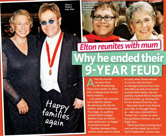  ??  ?? Elton tweeted this throwback photo to celebrate Mother’s Day.