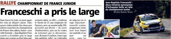  ?? (Photos Bastien Roux) ?? Jean-Baptiste Franceschi : deux victoires synonymes d’échappée belle en tête du championna­t Junior.