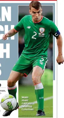  ??  ?? Main man: captain Seamus Coleman