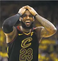  ?? Ezra Shaw / ?? LeBron James reacts during Game 1 of the NBA Finals on Thursday against the Warriors.