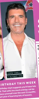  ??  ?? SIMON COWELL 7 OCTOBER 1959