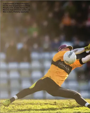  ??  ?? Luke Connolly of Nemo Rangers has his shot on goal savd by Shane Murphy of Dr. Crokes during the Munster Club SFC Final at Páirc Ui Rinn in Cork. Photo by Sportsfile