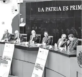  ?? ESPECIAL ?? Participan­tes en el foro de justicia laboral que se realizó en el Senado.