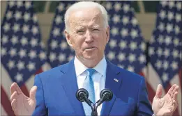  ?? ANDREW HARNIK — THE ASSOCIATED PRESS FILE ?? President Joe Biden speaks in the Rose Garden at the White House in Washington.